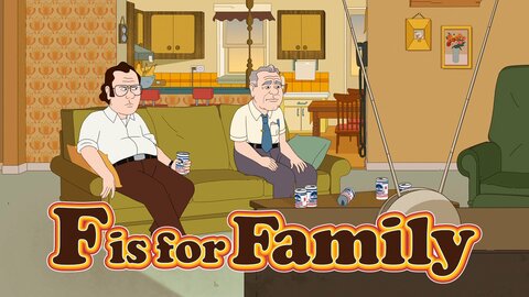 F Is for Family
