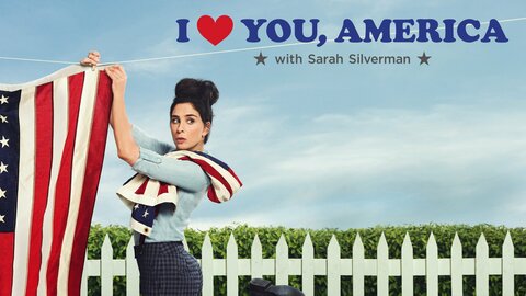 I Love You, America