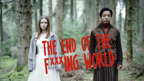 The End of the F...ing World
