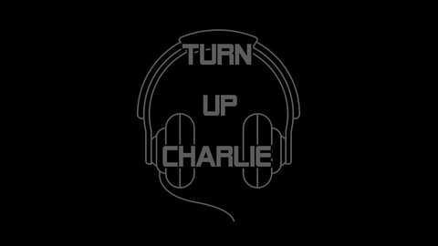 Turn Up Charlie