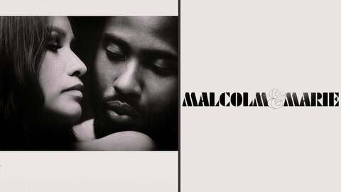 Malcolm & Marie