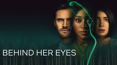 Behind Her Eyes