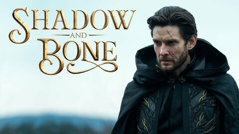 Shadow and Bone