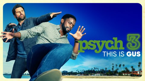 Psych 3: This Is Gus