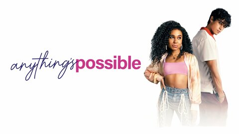 Anything's Possible