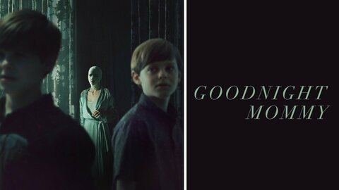 Goodnight Mommy (2022)