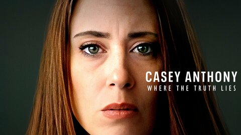 Casey Anthony: Where the Truth Lies
